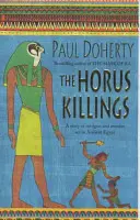 Los asesinatos de Horus (Los misterios de Amerotke, Libro 2) - Un cautivador misterio de asesinatos en el Antiguo Egipto - Horus Killings (Amerotke Mysteries, Book 2) - A captivating murder mystery from Ancient Egypt