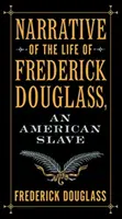 Narrativa de la vida de Frederick Douglass, un esclavo americano - Narrative of the Life of Frederick Douglass, an American Slave