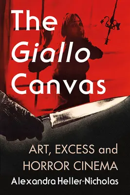 El lienzo giallo: Arte, exceso y cine de terror - The Giallo Canvas: Art, Excess and Horror Cinema