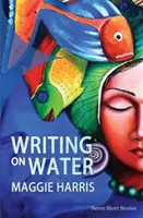 Escribir sobre el agua - Writing on Water