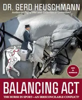 El caballo en el deporte: ¿un conflicto irreconciliable? - Balancing Act - The Horse in Sport - an Irreconcilable Conflict?