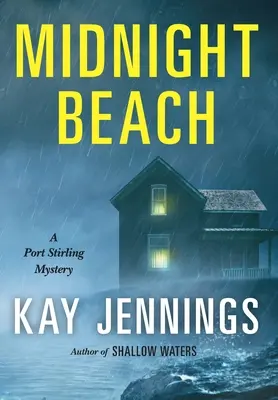 La playa de medianoche: Un misterio de Port Stirling - Midnight Beach: A Port Stirling Mystery