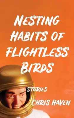 Hábitos de anidación de las aves no voladoras: Historias - Nesting Habits of Flightless Birds: Stories