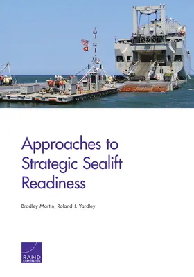 Enfoques de la preparación del transporte marítimo estratégico - Approaches to Strategic Sealift Readiness