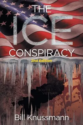 La Conspiración del Hielo: 2ª Edición - The Ice Conspiracy: 2nd Edition