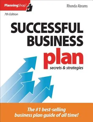 Plan de negocios exitoso: Secretos y Estrategias - Successful Business Plan: Secrets & Strategies