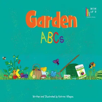 El abecedario del jardín - Garden ABCs