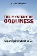 El misterio de la piedad - The Mystery of Godliness