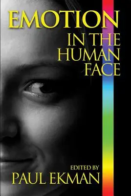 La emoción en el rostro humano - Emotion in the Human Face