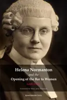 Helena Normanton y la apertura del Colegio de Abogados a las mujeres - Helena Normanton and the Opening of the Bar to Women