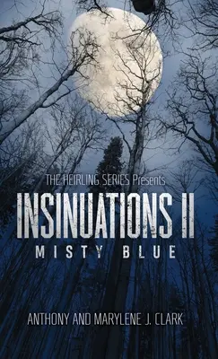 Insinuaciones II: Misty Blue - Insinuations II: Misty Blue