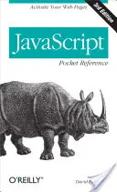 JavaScript Pocket Reference: Active Sus Páginas Web - JavaScript Pocket Reference: Activate Your Web Pages