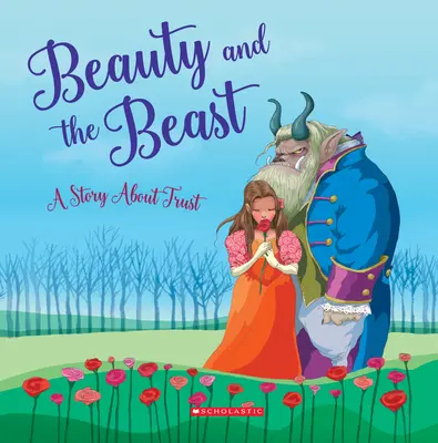 La Bella y la Bestia: Un cuento sobre la confianza - Beauty and the Beast: A Story about Trust