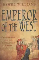 Emperador de Occidente - Carlomagno y el Imperio Carolingio - Emperor of the West - Charlemagne and the Carolingian Empire