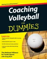 Coaching Volleyball for Dummies (en inglés) - Coaching Volleyball for Dummies