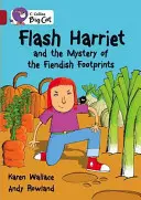 Flash Harriet y el misterio de las huellas diabólicas - Flash Harriet and the Mystery of the Fiendish Footprints