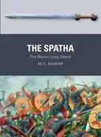 La Spatha: La espada larga romana - The Spatha: The Roman Long Sword