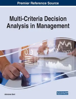 Análisis de decisiones multicriterio en la gestión - Multi-Criteria Decision Analysis in Management