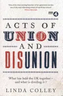 Actos de Unión y Desunión - Acts of Union and Disunion