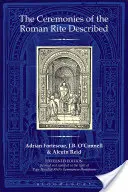 Las ceremonias del rito romano descritas - The Ceremonies of the Roman Rite Described