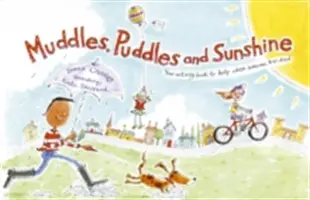 Barros, charcos y sol: Su libro de actividades para ayudar cuando alguien ha muerto - Muddles Puddles and Sunshine: Your Activity Book to Help When Someone Has Died