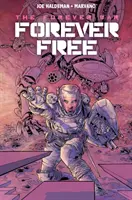 La guerra eterna Vol. 2: Libres para siempre - The Forever War Vol. 2: Forever Free