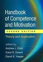 Manual de competencia y motivación, segunda edición: Teoría y aplicación - Handbook of Competence and Motivation, Second Edition: Theory and Application