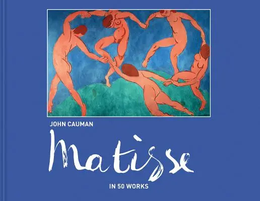 Matisse: En 50 Obras - Matisse: In 50 Works
