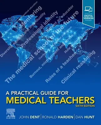 Guía práctica para profesores de medicina - A Practical Guide for Medical Teachers