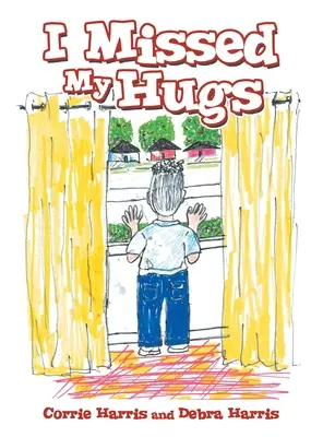 Echaba de menos mis abrazos - I Missed My Hugs