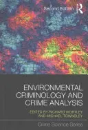 Criminología medioambiental y análisis de la delincuencia - Environmental Criminology and Crime Analysis