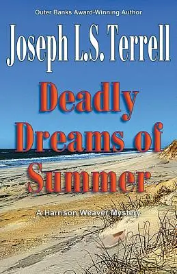 Sueños mortales de verano - Deadly Dreams of Summer