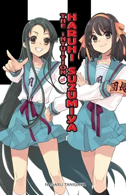 La intuición de Haruhi Suzumiya (Novela ligera) - The Intuition of Haruhi Suzumiya (Light Novel)