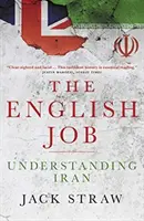 English Job - Entender a Irán y por qué desconfía de Gran Bretaña - English Job - Understanding Iran and Why  It Distrusts Britain