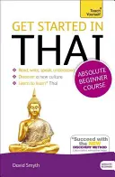 Iniciarse en el tailandés para principiantes (Aprende tailandés) - Get Started in Beginner's Thai (Learn Thai)