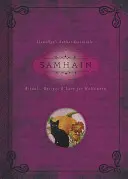 Samhain: Rituales, recetas y tradiciones para Halloween - Samhain: Rituals, Recipes & Lore for Halloween