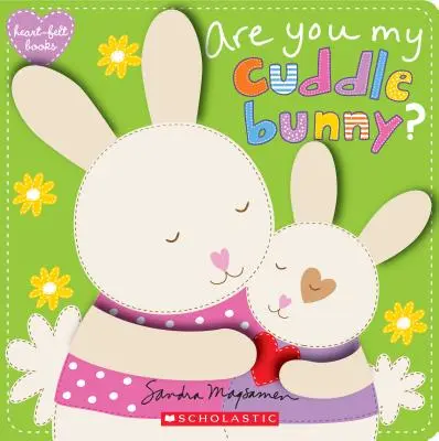 ¿Eres mi conejito de peluche? (Libros de corazón), 4 - Are You My Cuddle Bunny? (Heart-Felt Books), 4