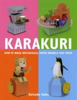 Karakuri: Cómo hacer maquetas mecánicas de papel que se mueven - Karakuri: How to Make Mechanical Paper Models That Move