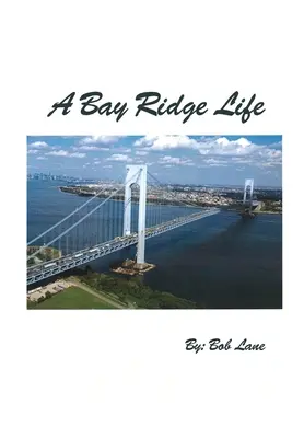 Una vida en Bay Ridge - A Bay Ridge Life