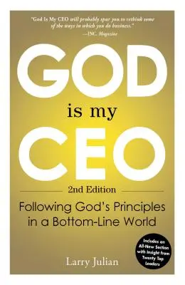 Dios es mi CEO: Siguiendo los principios de Dios en un mundo rentable - God Is My CEO: Following God's Principles in a Bottom-Line World