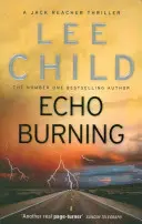 El Eco Arde - (Jack Reacher 5) - Echo Burning - (Jack Reacher 5)