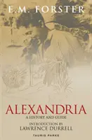 Alejandría: Historia y guía - Alexandria: A History and Guide