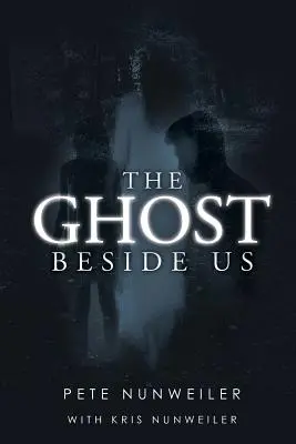 El fantasma a nuestro lado: Unabridged - The Ghost Beside Us: Unabridged