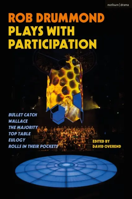 Rob Drummond juega con la participación Bullet Catch; Wallace; The Majority; Top Table; Eulogy; Rolls in Their Pockets - Rob Drummond Plays with Participation: Bullet Catch; Wallace; The Majority; Top Table; Eulogy; Rolls in Their Pockets