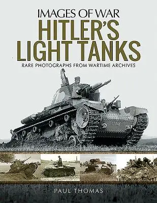 Los tanques ligeros de Hitler - Hitler's Light Tanks