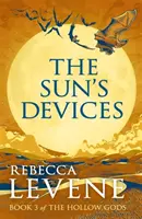 Sun's Devices - Libro 3 de Los Dioses Huecos - Sun's Devices - Book 3 of The Hollow Gods