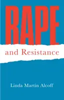 Violación y resistencia - Rape and Resistance