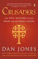 Cruzados: La épica historia de las guerras por Tierra Santa - Crusaders: The Epic History of the Wars for the Holy Lands