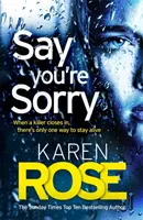 Di que lo sientes (Serie Sacramento, Libro 1) - Cuando un asesino se acerca, sólo hay una forma de seguir con vida. - Say You're Sorry (The Sacramento Series Book 1) - when a killer closes in, there's only one way to stay alive