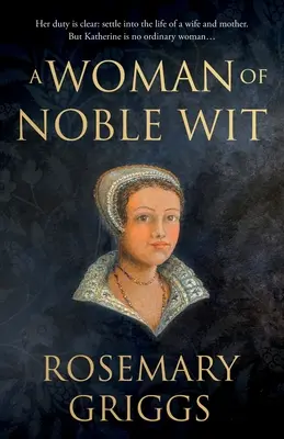 Mujer de noble ingenio - Woman of Noble Wit